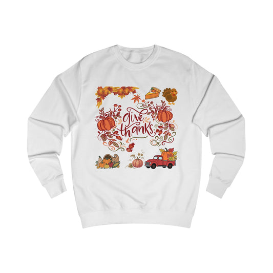 Thanksgiving "Give Thanks" Sweatshirt — Cozy Holiday Pullover